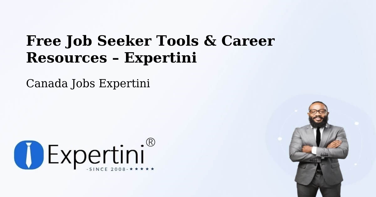 Free Job Seeker Tools & Career Resources – Langley - Langley, Canada Jobs Expertini