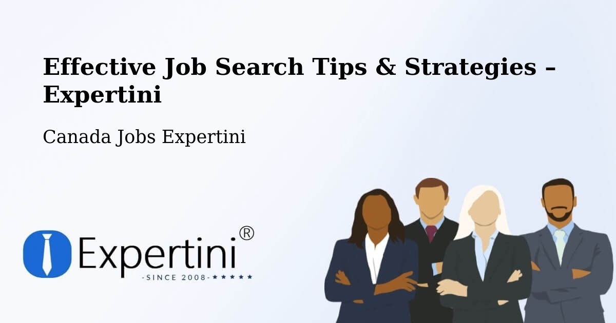 Job Search Tips & Strategies for Job Seekers – Langley - Langley, Canada Jobs Expertini