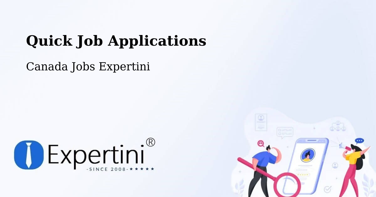 Quick Apply Feature – Langley - Canada Jobs Expertini